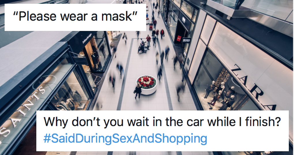 What Can You Say During Sex And Also When You Are Out Shopping