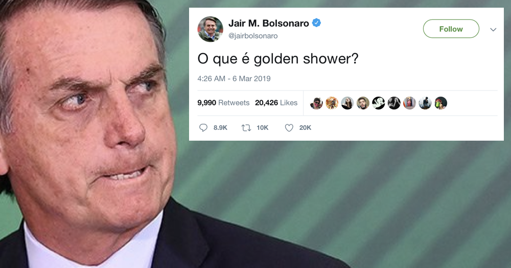 The president of Brazil just asked 'What is a golden shower?' on ...