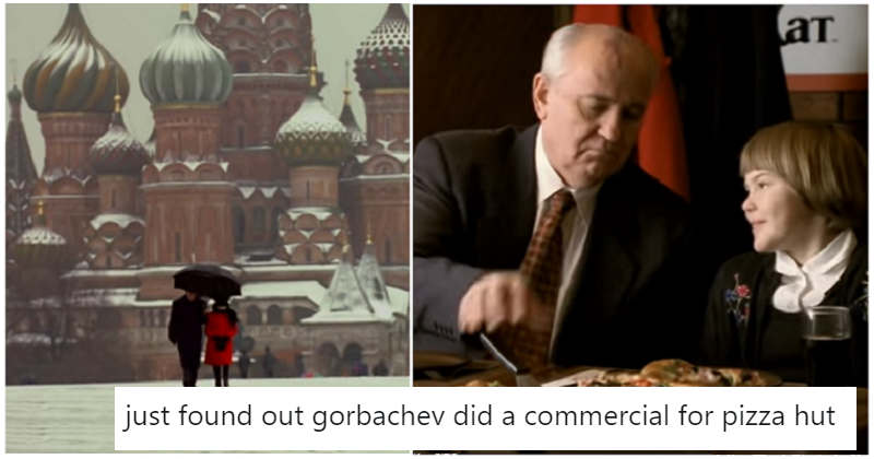 Mikhail Gorbachev's Pizza Hut ad is the weirdest celebrity endorsement